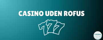 Betting Uden Rufus En Guide til Sikker Gambling