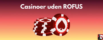Oplev Danske Casinoer Uden Om ROFUS