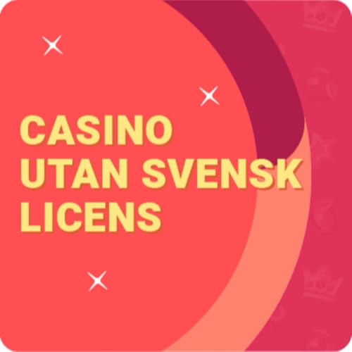 Casino Utan Svensk Licens En Guide för Spelentusiaster